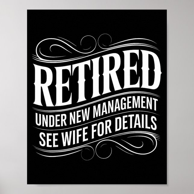 Poster Retired Under New Management See Wife Funny Retire (Frente)