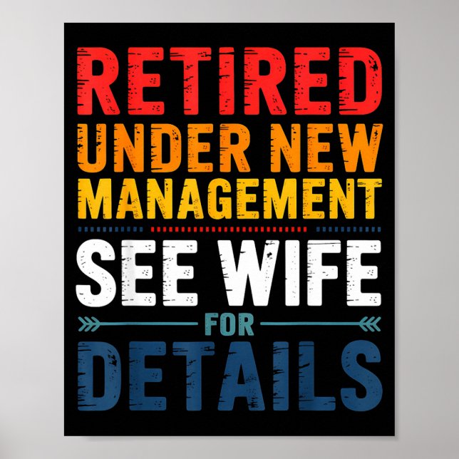Poster Retired Under New Management See Wife Funny Retire (Frente)