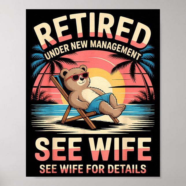 Poster Retired Under New Management See Wife Funny Retire (Frente)