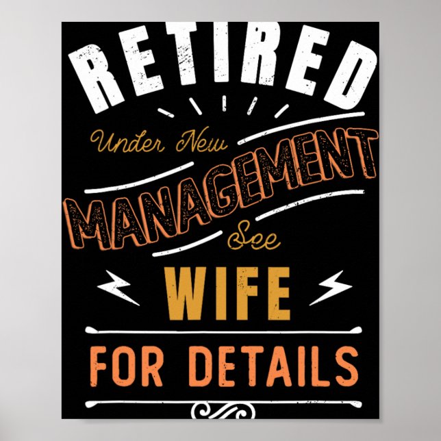 Poster Retired Under New Management See Wife Retirement  (Frente)