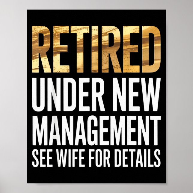 Poster Retired Us Army Under New Management See Wife For  (Frente)
