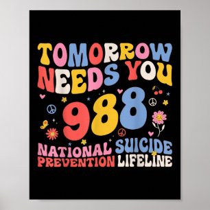 Poster Retro Amanhã Precisa de Você 988 Prevenção ao Suic