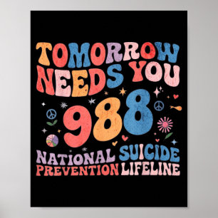 Poster Retro Amanhã Precisa de Você 988 Prevenção Conscie