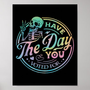 Poster Retro Anti Trump Tem O Dia Em Que Você Votou Para