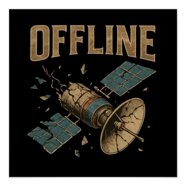 Pôster Retro Broken Satellite "OFFLINE" Space Art (Frente)