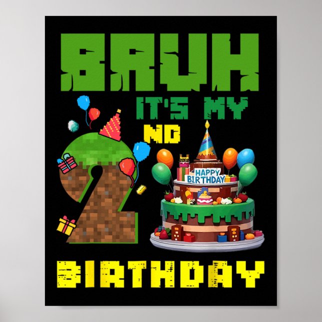 Poster Retro Bruh É Meu 2º Aniversário Bolo Pixel Gamer 2 (Frente)