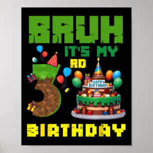 Poster Retro Bruh É Meu 3º Aniversário Bolo Pixel Gamer 3