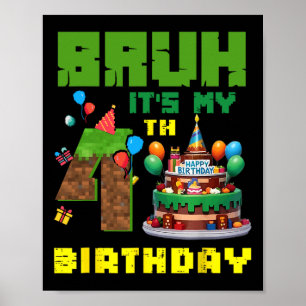 Poster Retro Bruh É Meu 4º Aniversário Bolo Pixel Gamer 4