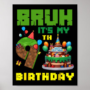Poster Retro Bruh É Meu 9º Aniversário Bolo Pixel Gamer 9