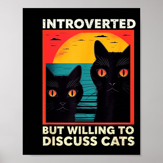 Poster Retro Cat Funny Introverted But Willing To Discuss (Frente)