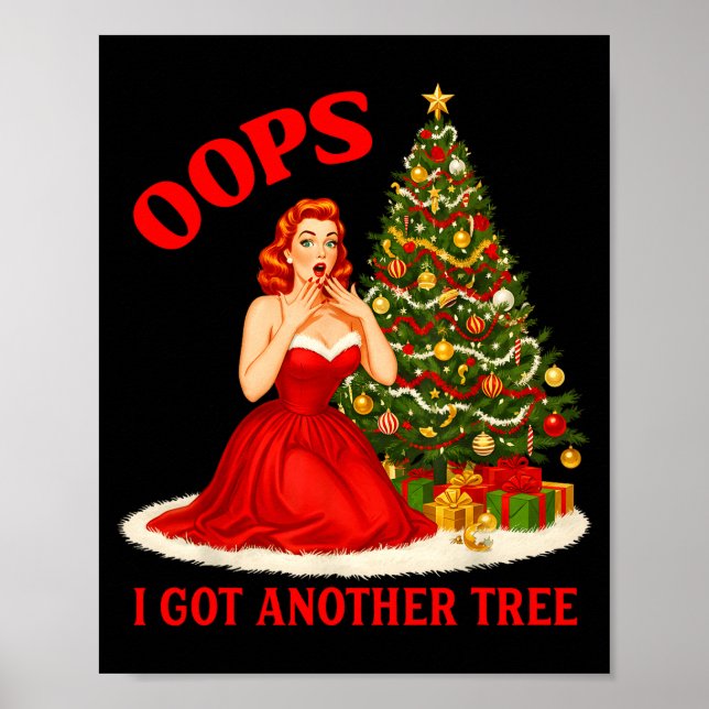 Poster Retro Christmas Oops I Got Another Tree Funny Sayi (Frente)