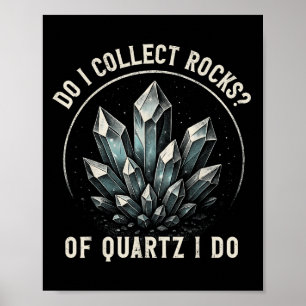 Poster Retro de Quartzo Eu Faço Colecionador de Rochas Ca