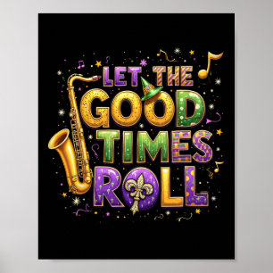 Poster Retro Deixa O Bom Tempos Rolar O Partido Mardi Gra