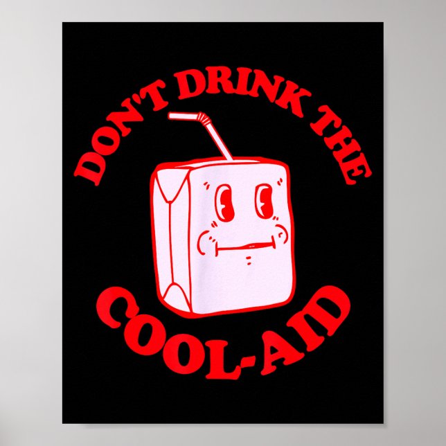 Poster Retro Don't Drink The Cool-aid  (Frente)