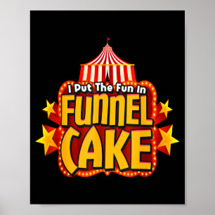 Poster Retro Eu Coloco a Diversão no Funnel Cake _ Equipe