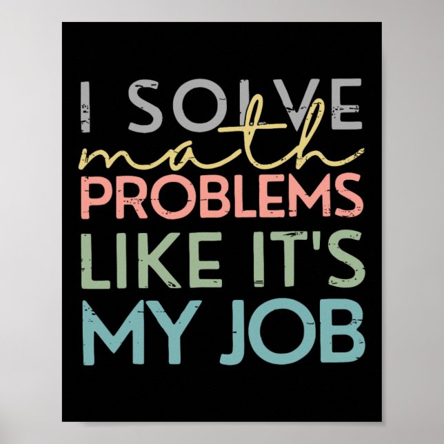 Poster Retro Eu Resolvo Problemas de Matemática Como Se F (Frente)