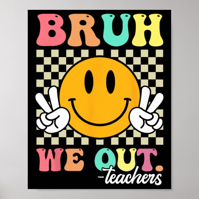 Poster Retrô Fim Do Ano Escolar Professor Summer Bruh (Frente)