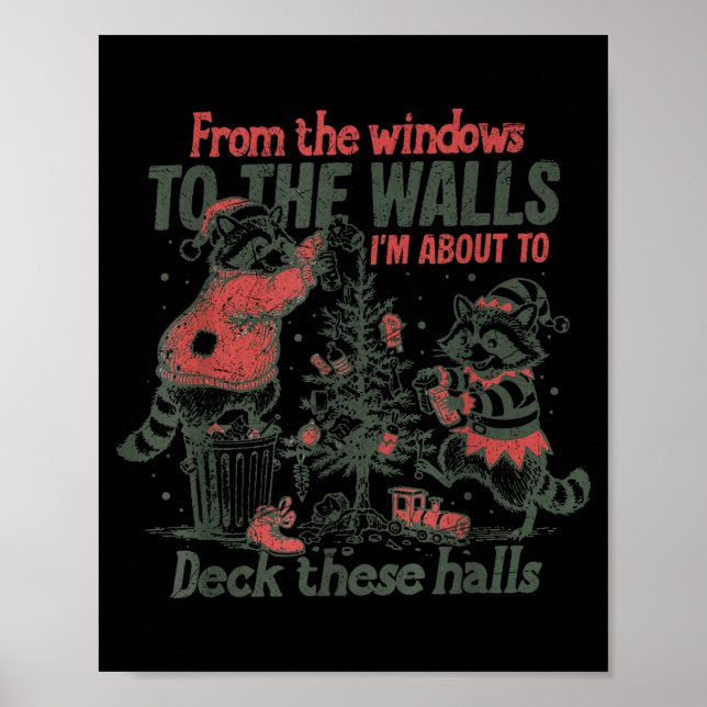 Poster Retro From The Windows To The Walls Funny Raccoon  (Frente)