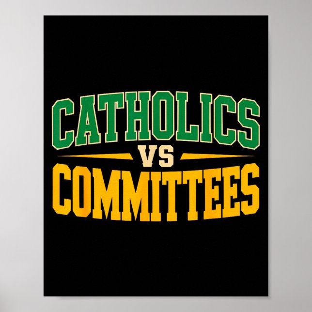 Poster Retro Funny Trendy Sarcastic Saying Catholics Vs C (Frente)