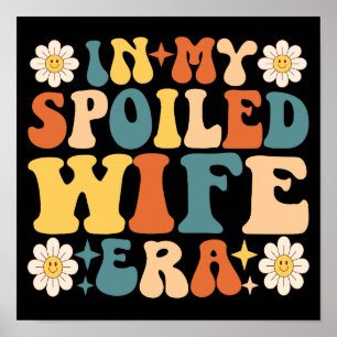 Poster Retro Groovy Na Minha Era Da Esposa Mimada