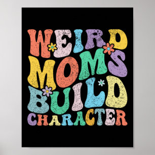 Poster Retro Groovy Weird Mães Build Character D da Mãe