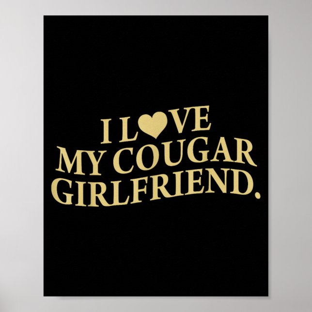 Poster Retro I Love My Cougar-girlfriend Funny Boyfriend  (Frente)
