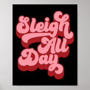 Poster Retro I Sleigh O Dia Inteiro Cabelo De Dorga Não