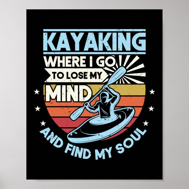 Poster Retro Kayaking Onde Vou Ao Perder Da Minha Mente E (Frente)