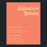 Poster Retro Moderno | Sinal das Bebidas Assinantes de Co<br><div class="desc">Este retrato moderno | sinal de bebida coral é perfeito para o seu simples casamento de vintage, colorida, de boho tropical no verão. Sua única fonte boêmica do século do médio dá a essa design uma víbora hippie minimalista clássica. Se você está procurando por uma design que apresente cores brilhantes...</div>