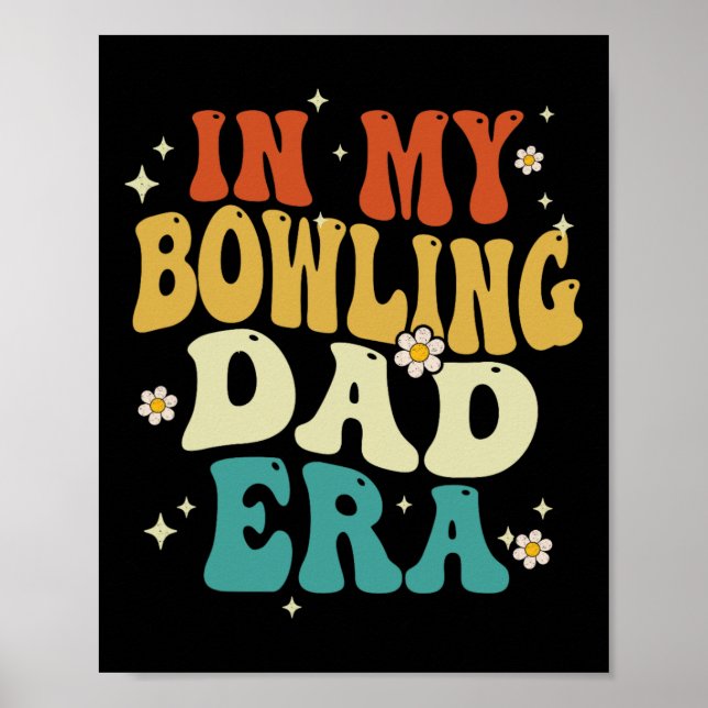 Poster Retro Na Minha Era de Pai que Joga Boliche Diverti (Frente)