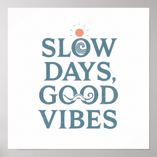 Poster Retro Positive and Relaxing Saying (Frente)