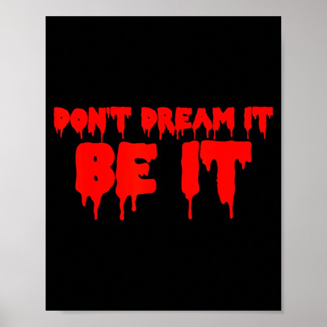 Poster Retro Quote Dont Dream It Be It Funny Meaning Basi (Frente)