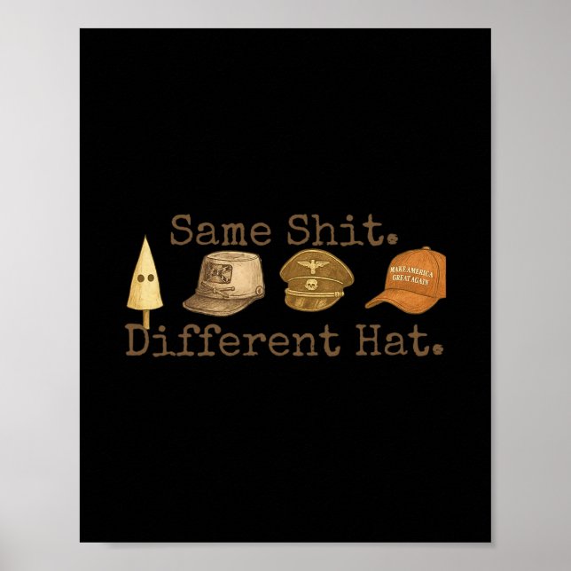 Poster Retro Same Different Hat Funny Trump Political Hum (Frente)