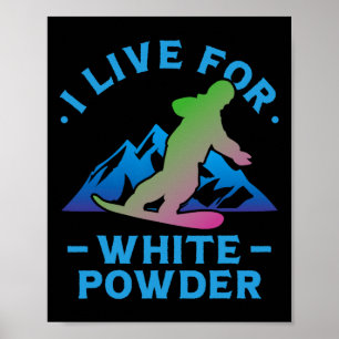 Poster Retro Snowboard dos anos 80 que vivo em Pó Branco
