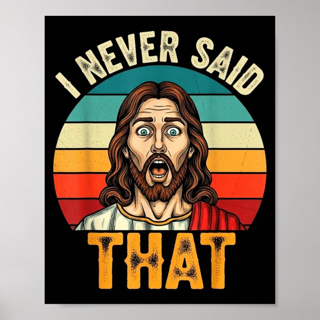 Poster Retro Sunset I Never Said That Funny Shocked Jesus (Frente)