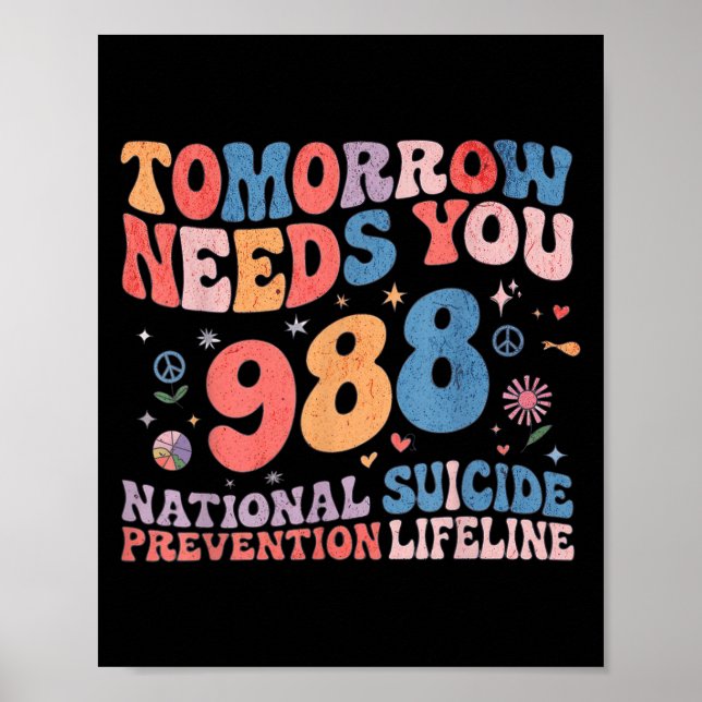 Poster Retro Tomorrow Needs You 988 Suicide Prevention Aw (Frente)
