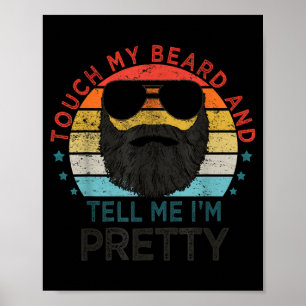 Poster Retro Vintage Engraçado Toque Minha Barba E Diga Q