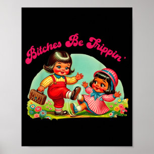 Poster Retro Vintage Estar Trippin Humor Engraçado Sarcás