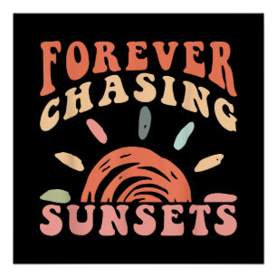 Pôster Retro Vintage para sempre perseguir Pôrs do sol fé