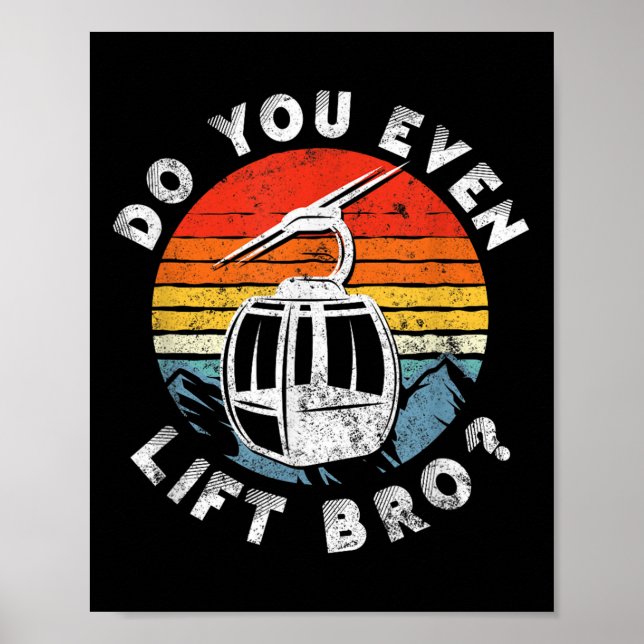 Poster Retro Vintage Ski Você Levanta Bro_ (Frente)