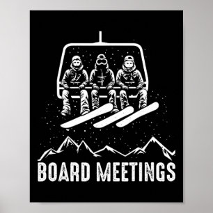 Poster Reunião da Diretoria Engraçado Snowboarding Esport