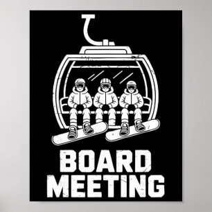 Poster Reunião de Conselho de Snowboard Elevador de Esqui