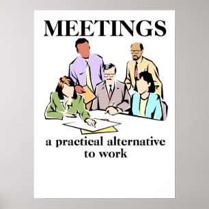 Poster Reuniões Escritório Humor Local de Trabalho Cartaz