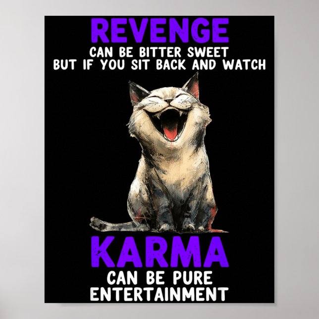 Poster Revenge Can Be Bitter Sweet But If You Sit Back An (Frente)