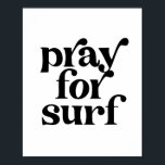 Poster Reze para obter a fonte retrorreflectora de Vintag<br><div class="desc">Reze para obter a fonte retrorreflectora de Vintage do Surf</div>