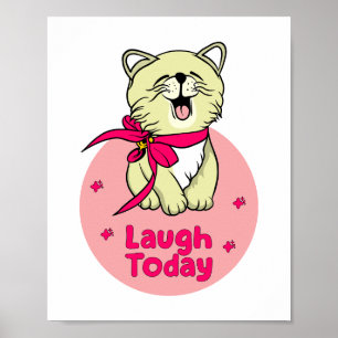 Poster Ria hoje Kawaii feliz gato engraçado rindo