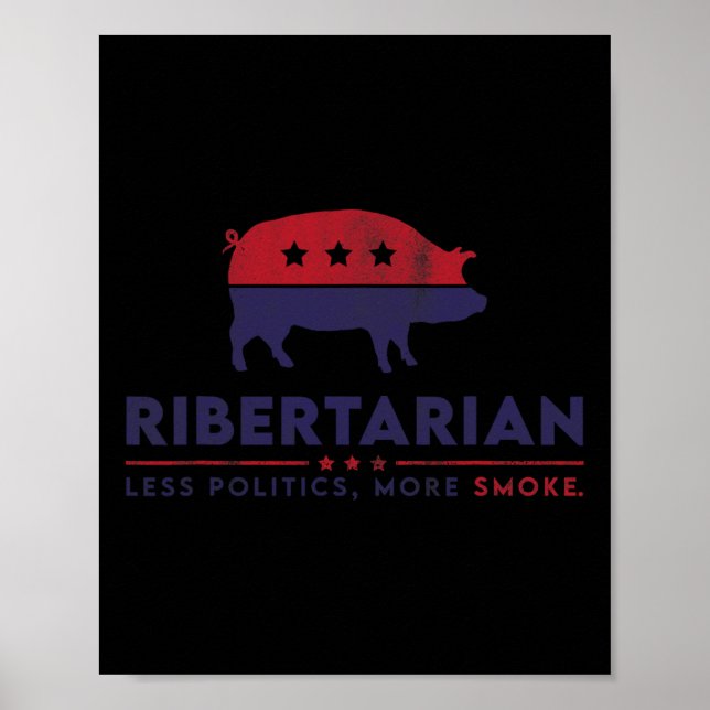 Poster Ribertarian Funny Pitmaster Bbq Meat Smoker Less P (Frente)