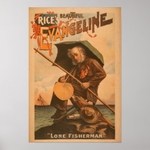 Poster Rice's beautiful Evangeline "Lone Fisherman"