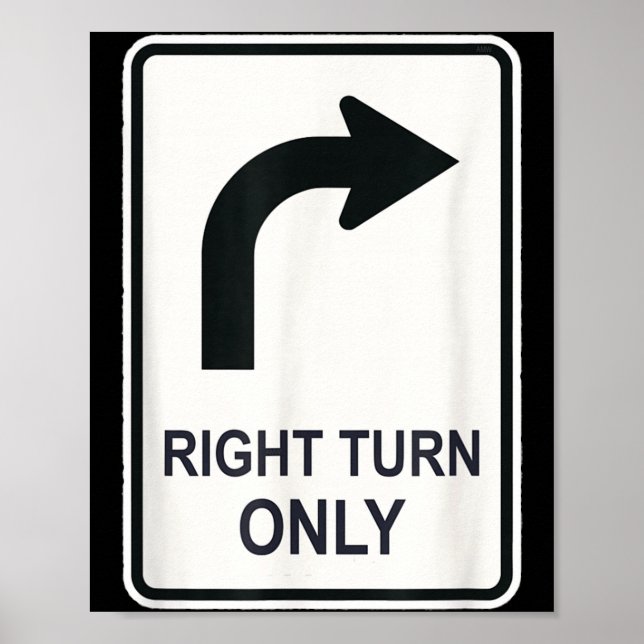 Poster Right Turn Only - Street Signs For Conservatives ( (Frente)