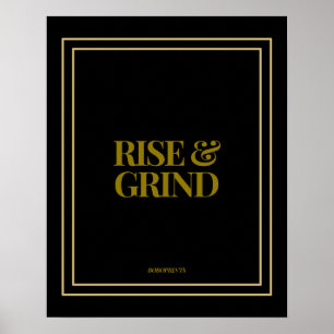 Poster Rise & Grind